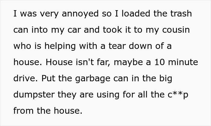 Woman Executes Masterclass In Petty Revenge After Neighbors Keep Placing Their Trash Can In Front Of Her Garage For 1.5 Years