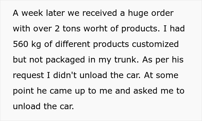 "You Don't Want Me To Unload My Car? Great!": Employee Agrees With Coworker Insisting He Shouldn't Help Unload His Car "You Don't Want Me To Unload My Car? Great!": Employee Agrees With Coworker Insisting He Shouldn't Help Unload His Car