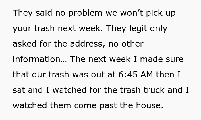 Woman Gets Petty Revenge On Trashy Neighbors By Making Sure No One Picks Up Their Smelly And Very Full Trash Cans Woman Gets Petty Revenge On Trashy Neighbors By Making Sure No One Picks Up Their Smelly And Very Full Trash Cans