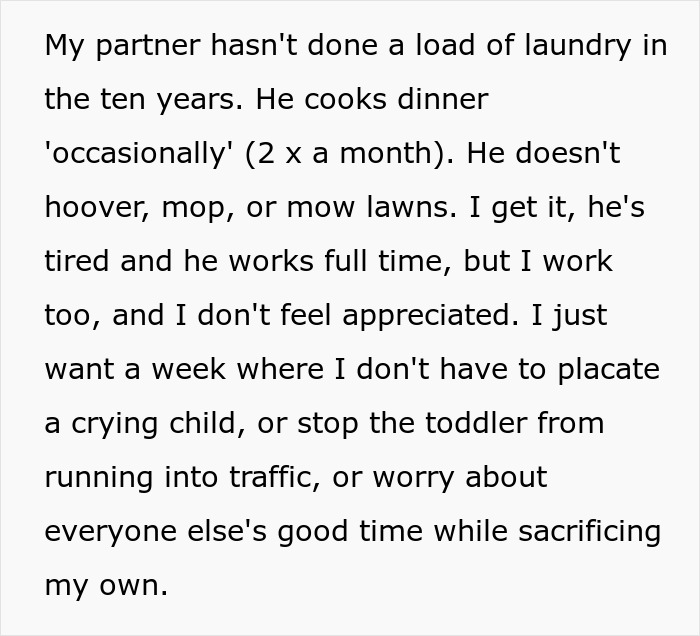 Husband Doesn't Want His Wife To Go On A Birthday Vacation Alone, Calls Her "Selfish" For Wanting Him To Stay With The Kids Husband Doesn't Want His Wife To Go On A Birthday Vacation Alone, Calls Her "Selfish" For Wanting Him To Stay With The Kids