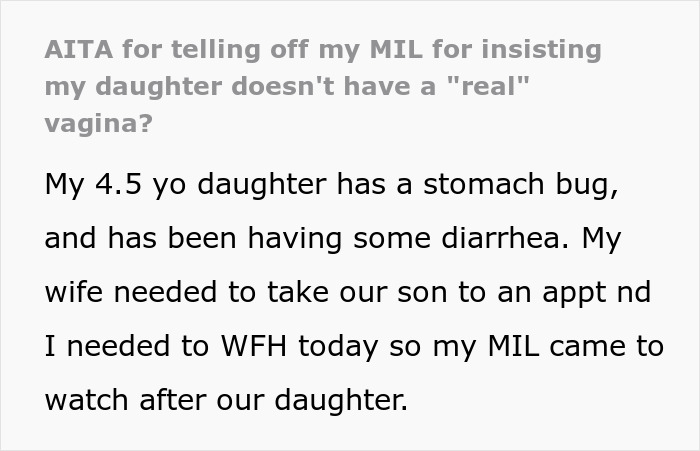 Guy Asks If He’s A Jerk For Getting In A Fight With His MIL About His Daughter Having “Real” Private Parts Guy Asks If He’s A Jerk For Getting In A Fight With His MIL About His Daughter Having “Real” Private Parts