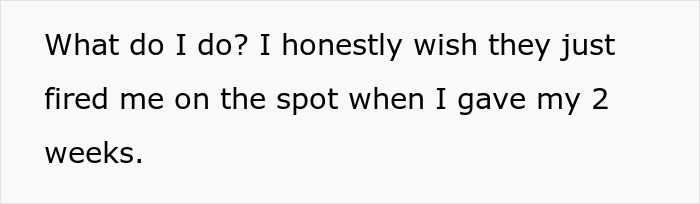 “Everything Is Urgent And Panicked”: Man Puts In 2-Week Notice, Toxic Management Puts Months Of Work On His Desk Instead “Everything Is Urgent And Panicked”: Man Puts In 2-Week Notice, Toxic Management Puts Months Of Work On His Desk Instead