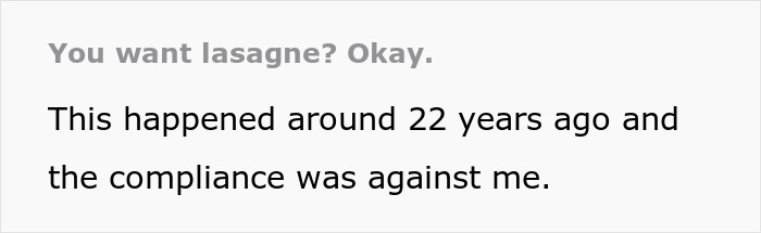 “You Want Lasagne? Okay”: Mom Maliciously Complies, Daughter Doesn’t Eat Her Favorite Dish For 2 Years After That “You Want Lasagne? Okay”: Mom Maliciously Complies, Daughter Doesn’t Eat Her Favorite Dish For 2 Years After That