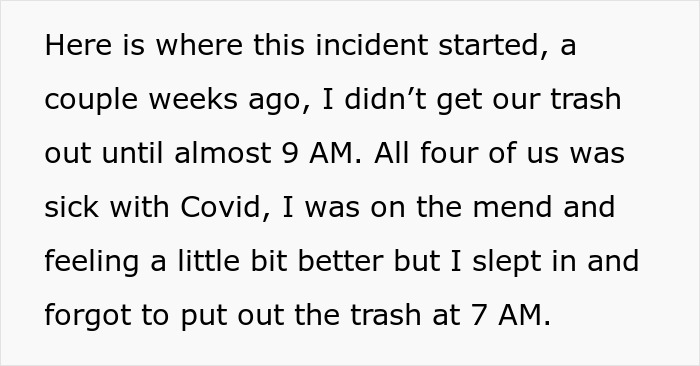 Woman Gets Petty Revenge On Trashy Neighbors By Making Sure No One Picks Up Their Smelly And Very Full Trash Cans