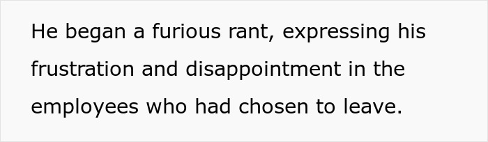 Boss Has An Explosive Reaction To Employee’s Quitting, His Rage Inspires Another Employee To Leave As Well Boss Has An Explosive Reaction To Employee’s Quitting, His Rage Inspires Another Employee To Leave As Well