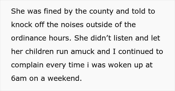 "If I Wanted To Live With Them I Would've Reproduced": Woman Can't Stand Neighbor's Kids, Reports The Mom And She Gets Fined $4,000 "If I Wanted To Live With Them I Would've Reproduced": Woman Can't Stand Neighbor's Kids, Reports The Mom And She Gets Fined $4,000