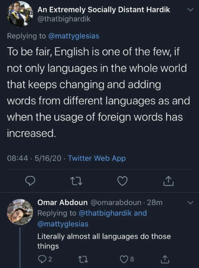 Apparently, English Is The Only Language In The World That Evolves Or Uses Loan Words
