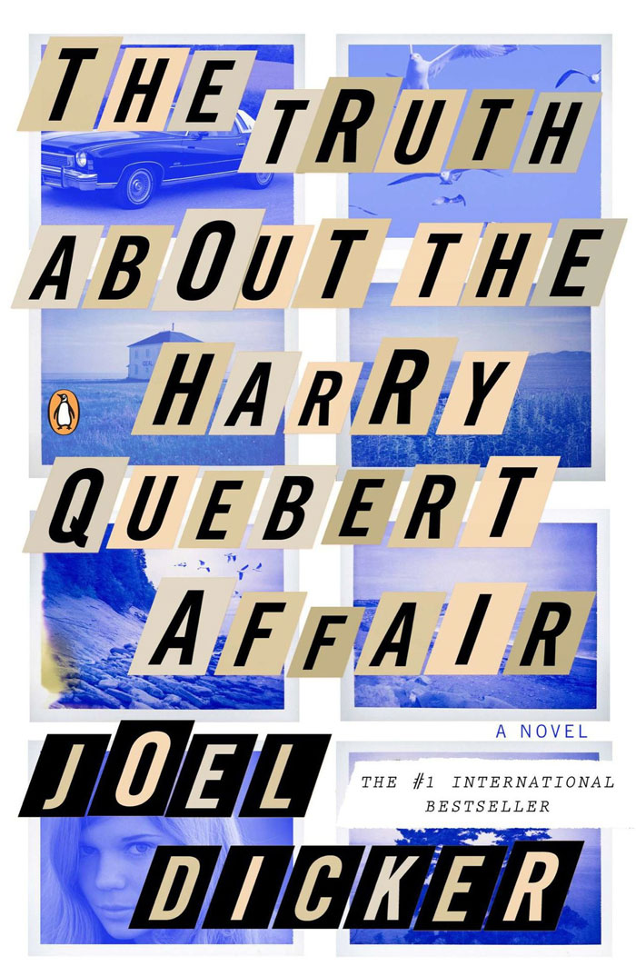 The Truth About The Harry Quebert Affair By Joel Dicker book cover 