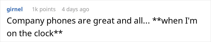 Boss Confiscates Employee’s Company Cell Phone Because He Doesn’t ‘Deserve’ It, Gets Angry When His Employee Ignores His Calls Boss Confiscates Employee’s Company Cell Phone Because He Doesn’t ‘Deserve’ It, Gets Angry When His Employee Ignores His Calls