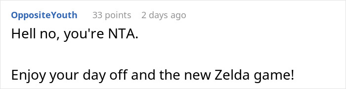 "I Honestly Don't Really Care": Person Refuses To Give Up Their Day Off To Play A Video Game