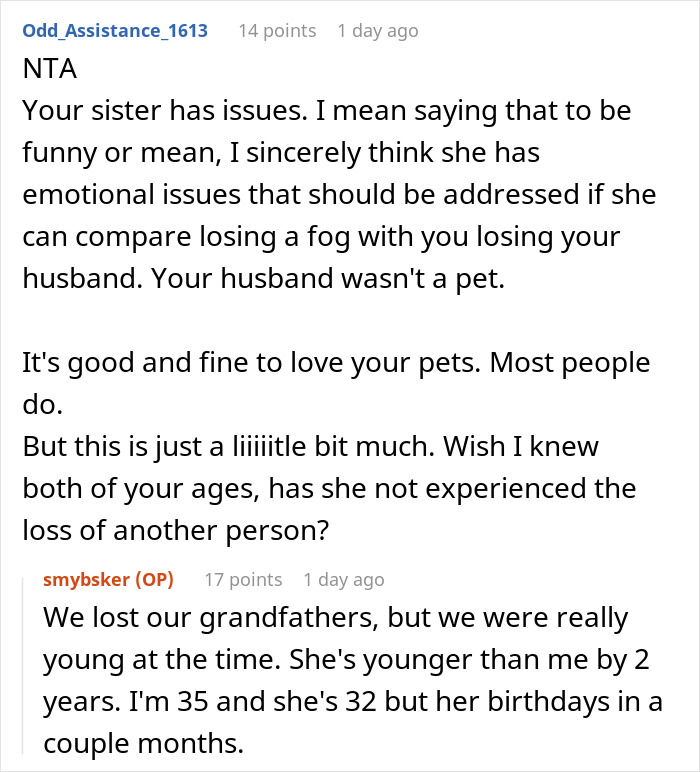 “A Dog Is Not The Same As A Husband”: Woman Loses Patience With Her Sister For Nonstop Comparisons Of Their Losses “A Dog Is Not The Same As A Husband”: Woman Loses Patience With Her Sister For Nonstop Comparisons Of Their Losses
