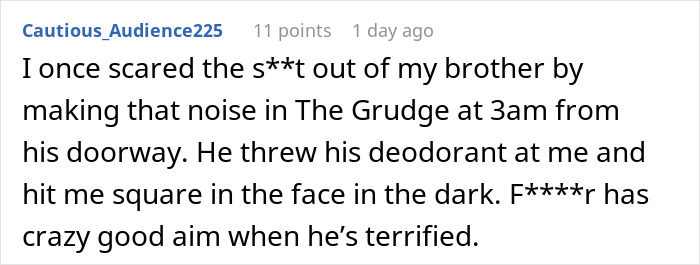 Boy Is Sick And Tired Of Brother Constantly Jump Scaring Him, Takes Petty Revenge So Devious, It Makes Him Cry Boy Is Sick And Tired Of Brother Constantly Jump Scaring Him, Takes Petty Revenge So Devious, It Makes Him Cry