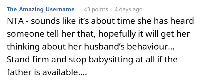 Woman Tells Sister Her Husband Needs To Step Up With His Parenting Since She Won't Be Watching Their Kids Anymore, She Finds It Outrageous Woman Tells Sister Her Husband Needs To Step Up With His Parenting Since She Won't Be Watching Their Kids Anymore, She Finds It Outrageous