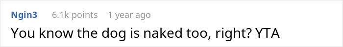 “[Am I The Jerk] For Being Uncomfortable With My GF Being Naked Around Her Dog?”