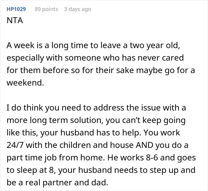 Husband Doesn't Want His Wife To Go On A Birthday Vacation Alone, Calls Her "Selfish" For Wanting Him To Stay With The Kids Husband Doesn't Want His Wife To Go On A Birthday Vacation Alone, Calls Her "Selfish" For Wanting Him To Stay With The Kids