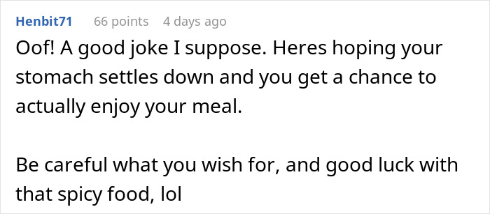 Chef Maliciously Complies, Pranking Customer Who Wanted His Meal As Spicy As If The Chef Hated Him Chef Maliciously Complies, Pranking Customer Who Wanted His Meal As Spicy As If The Chef Hated Him