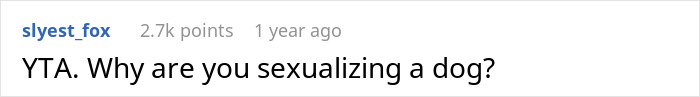 “[Am I The Jerk] For Being Uncomfortable With My GF Being Naked Around Her Dog?”