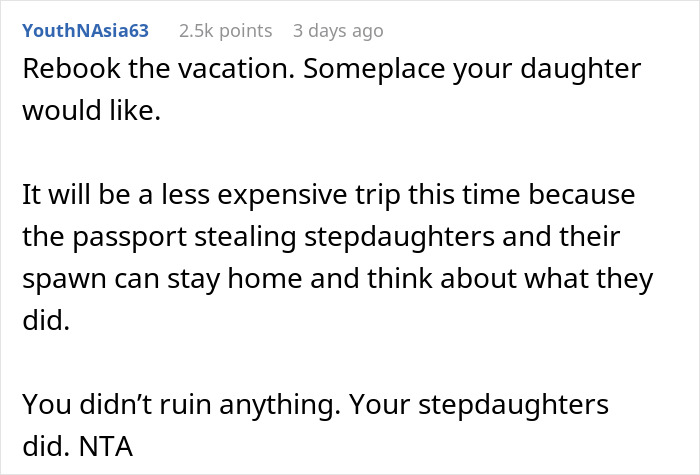 "Am I A Jerk For Canceling The Entire Vacation When I Found Out That My Stepdaughters Deliberately Hid My Daughter's Passport To Get Her To Stay Home?"