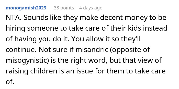 Woman Tells Sister Her Husband Needs To Step Up With His Parenting Since She Won't Be Watching Their Kids Anymore, She Finds It Outrageous Woman Tells Sister Her Husband Needs To Step Up With His Parenting Since She Won't Be Watching Their Kids Anymore, She Finds It Outrageous