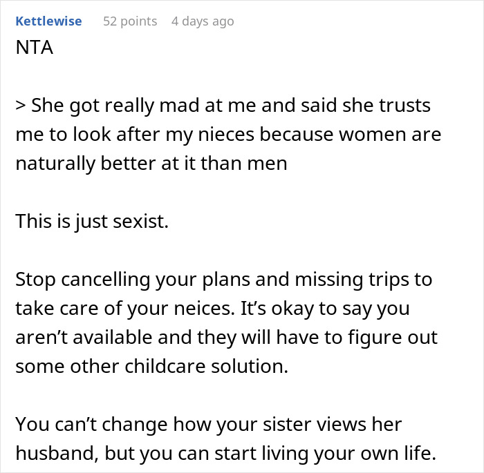 Woman Tells Sister Her Husband Needs To Step Up With His Parenting Since She Won't Be Watching Their Kids Anymore, She Finds It Outrageous Woman Tells Sister Her Husband Needs To Step Up With His Parenting Since She Won't Be Watching Their Kids Anymore, She Finds It Outrageous