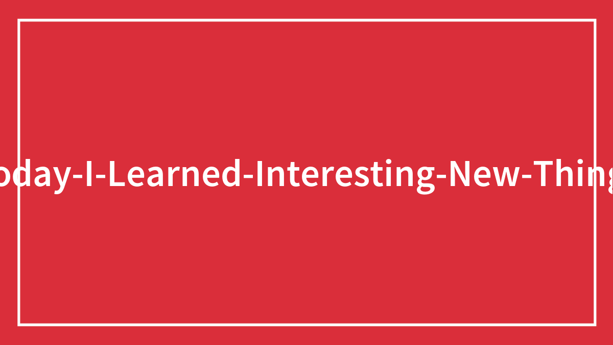 People Are Sharing Uncommon Facts On ‘Today I Learned’, Here Are 40 Of The Most Interesting (New Pics)