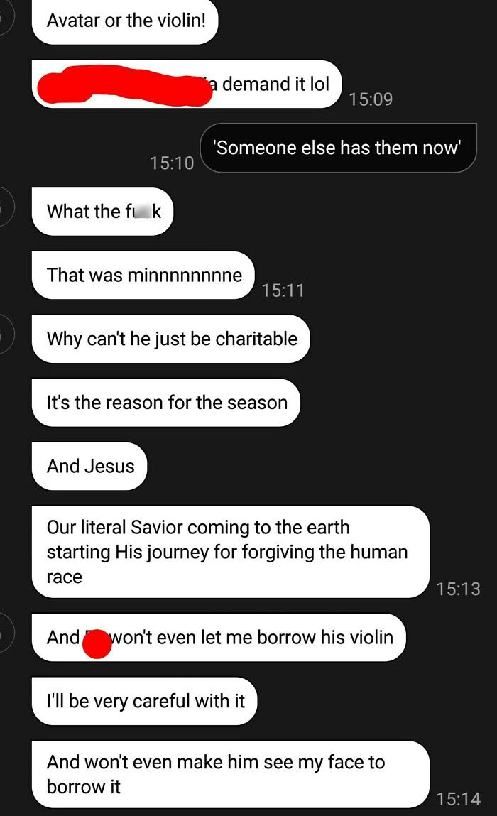 Ex Tries To Get Me To Give Her Some Of My DVDs I Lent Out And My Violin. This Is About A Week Before Christmas (Via A Friend Because I Blocked Her Number A While Ago)
