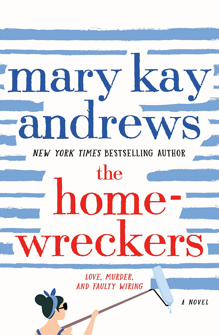 The Homewreckers By Mary Kay Andrews