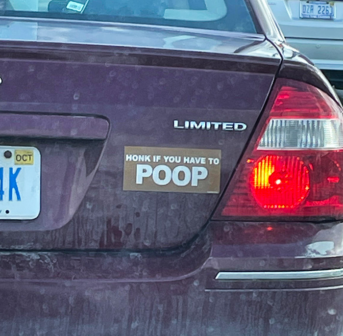 I Got A Chuckle Out Of This Bumper Sticker