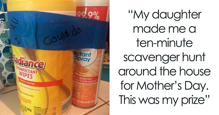 50 Of The Funniest And Most Wholesome Gifts Moms Have Ever Received On Mother’s Day