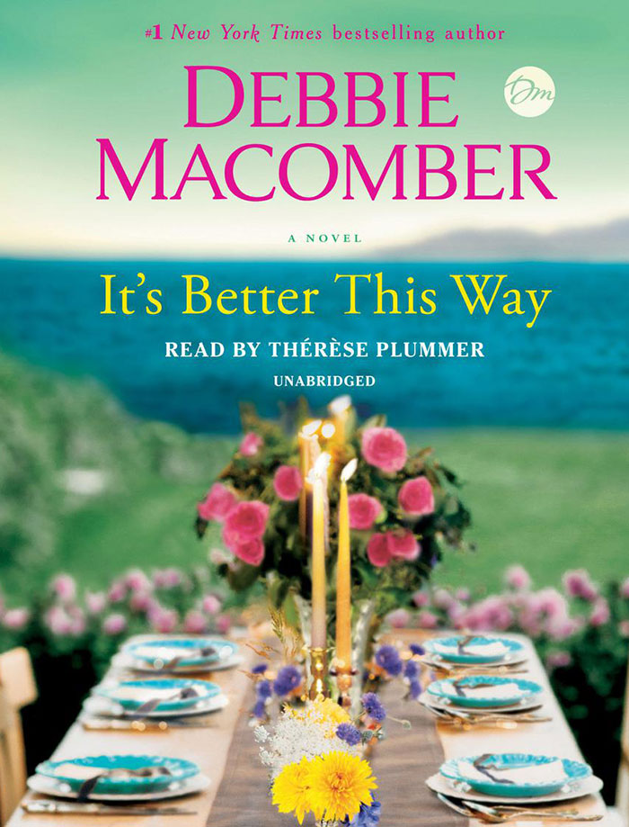 It's Better This Way By Debbie Macomber