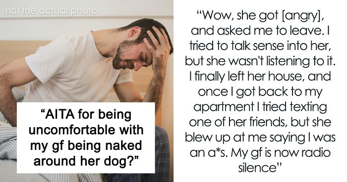 “[Am I The Jerk] For Being Uncomfortable With My GF Being Naked Around Her Dog?”