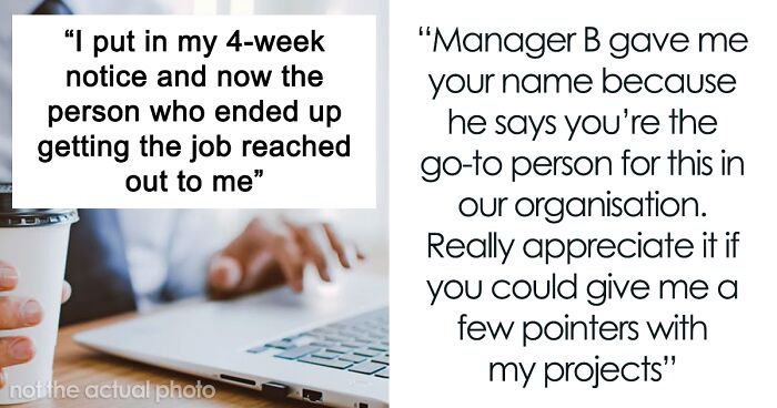 “The Guy Who Got The Job I Wanted Reached Out To Me For Help With His Job”
