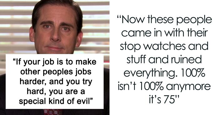 “Time Study” Consultant Blasted Online By Upset Employee, Claiming They’ve Ruined Efficiency At Their Workplace