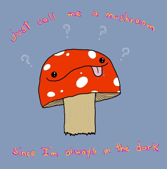 I'm A Mushroom!
