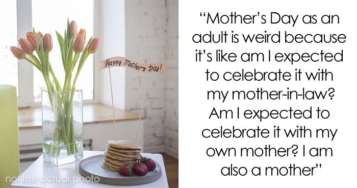 Mom Is Confused About Who Gets To Celebrate Mother’s Day, Starts A Discussion