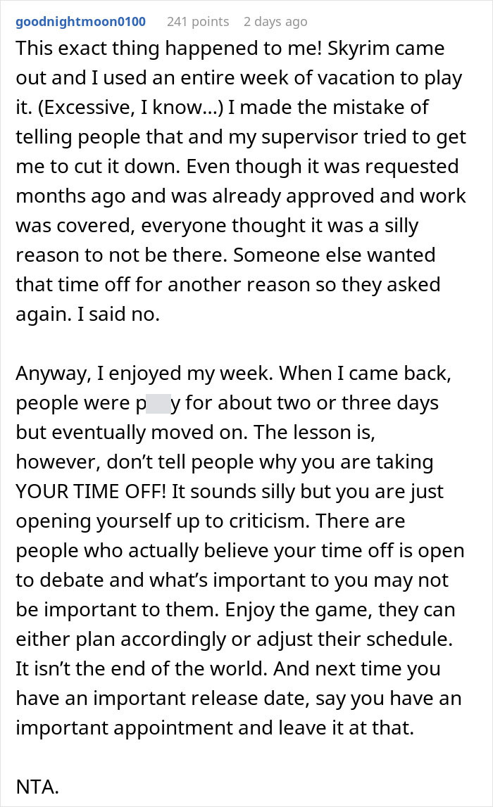 "I Honestly Don't Really Care": Person Refuses To Give Up Their Day Off To Play A Video Game