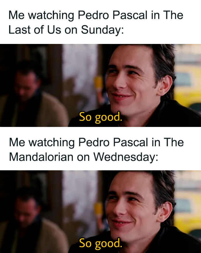 Watching Pedro Pascal in The Last of Us vs Mandalorian meme