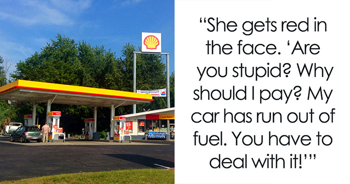 “I Refuse To Pay, You Will Pay For My Recovery, My Fuel And My Taxi”: Gas Station Worker Does None Of It, Faces Karen’s Wrath