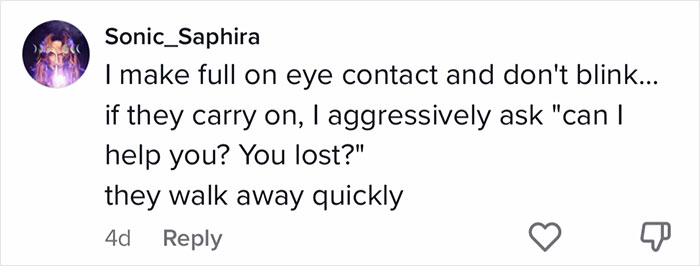 TikTok User Says The Most Powerful Tool Against Creepy Men Is Your Body Language, And 18 Others Chime In With Their Tips TikTok User Says The Most Powerful Tool Against Creepy Men Is Your Body Language, And 18 Others Chime In With Their Tips