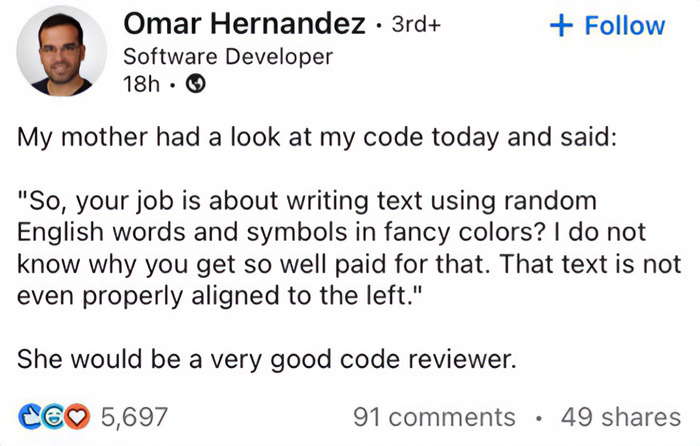 She Would Probably Be A Very Good Software Developer Too