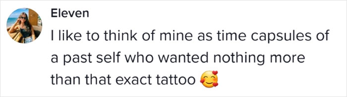 Comment about tattoos being time capsules representing past desires. Comment about tattoos being time capsules representing past desires.