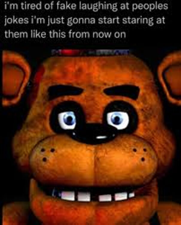 Fnaf Fans. From Cursed Images, To Funny Memes: 29 Images!