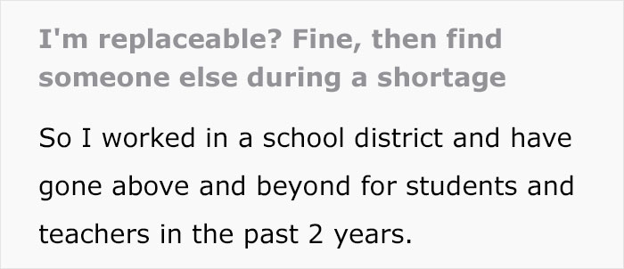 “Oh, I’m Replaceable?”: Teacher Takes Vice Principal At Their Word And Quits During An Education Shortage “Oh, I’m Replaceable?”: Teacher Takes Vice Principal At Their Word And Quits During An Education Shortage