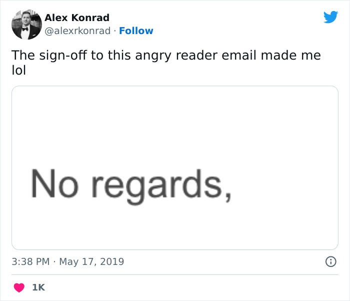 Tweet humorously mocking email culture with "No regards" sign-off.