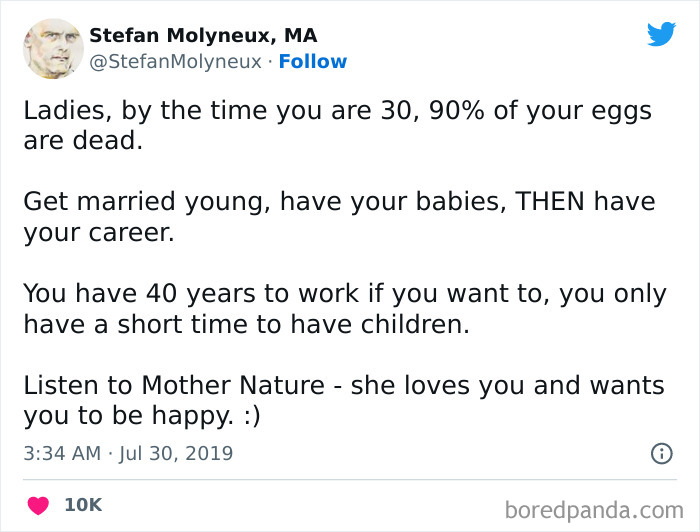 Always Love It When Men Try To Tell Women How They Should Live Their Lives