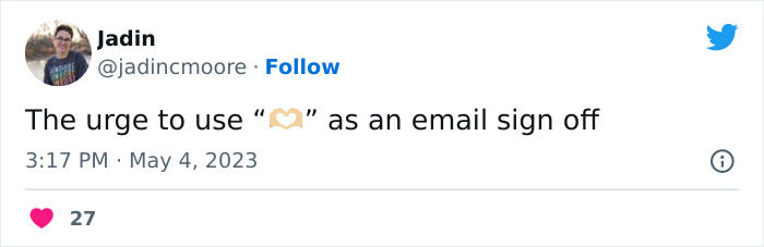 Tweet humorously roasting email culture with a creative sign-off suggestion.