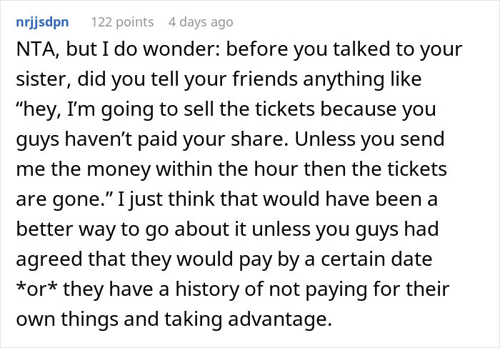 Person Sells Concert Tickets After Their Friends Keep 'Forgetting' To Pay Them Back, They Find Out And Go Ballistic Person Sells Concert Tickets After Their Friends Keep 'Forgetting' To Pay Them Back, They Find Out And Go Ballistic