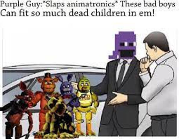 Fnaf Fans. From Cursed Images, To Funny Memes: 29 Images!