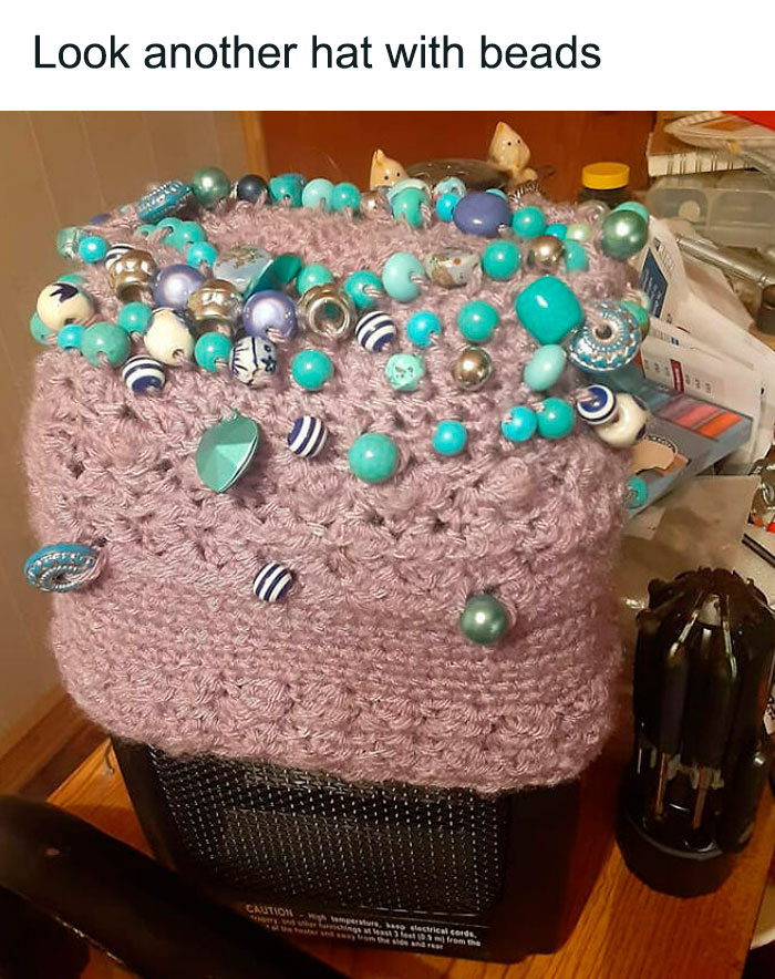 It's Not Clear If This Person Made The Hat, Just Added The Beads To An Existing Hat Or Is Just Pointing Out That It's A Hat With Beads. Regardless, A Perfectly Fine Hat Was Ruined