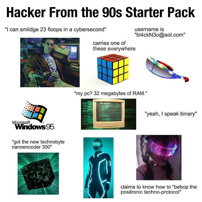Hacker From The 90s Starter Pack